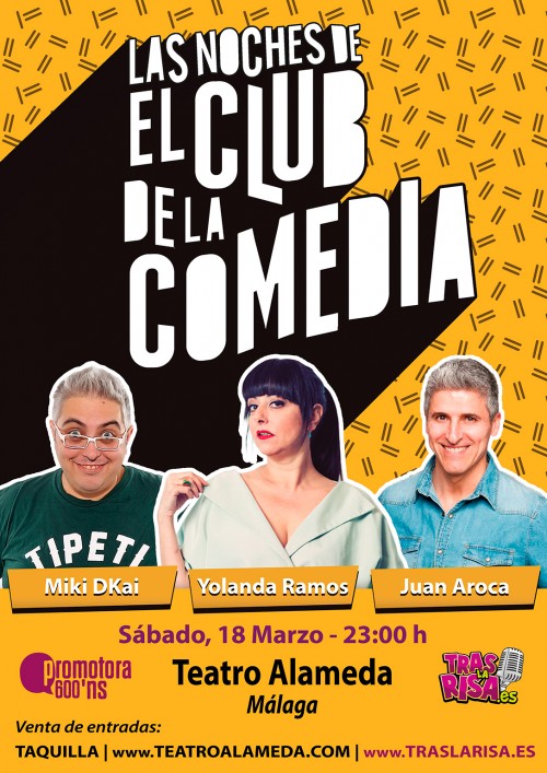 Cartel LAS NOCHES DE EL CLUB DE LA COMEDIA en Málaga