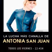 Lucha más Canalla de Antonia San Juan en Madrid