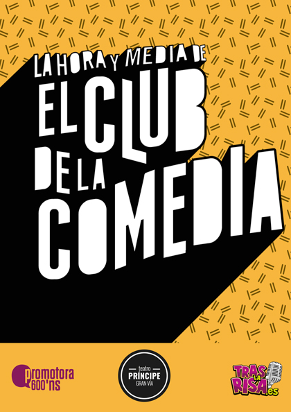 Total 37+ imagen el club de la comedia madrid